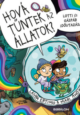 Hová Tűntek Az Állatok? - Lotti És Gáspár Időutazása