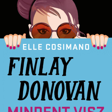 Finlay Donovan Mindent Visz