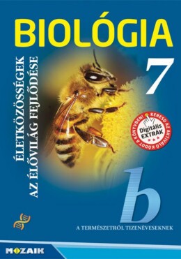 Biológia 7. Tankönyv (Új, Átdolgoztott Kiadás)