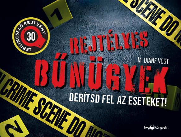 Rejtélyes Bűnügyek - Derítsd Fel Az Eseteket!