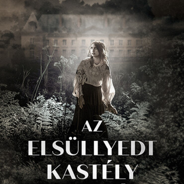 Az Elsüllyedt Kastély Legendája