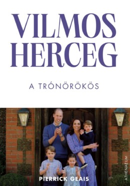 Vilmos Herceg - A Trónörökös