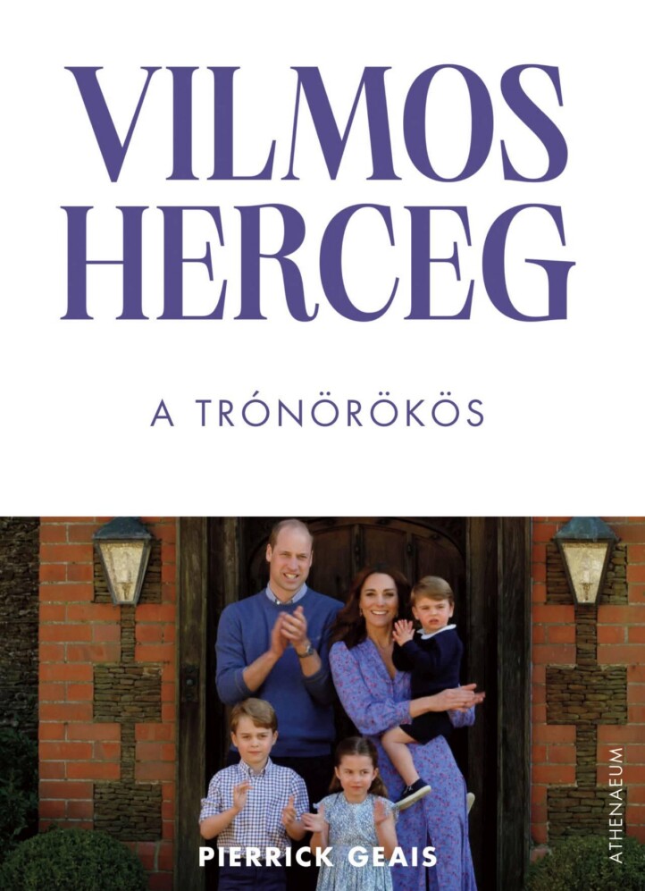 Vilmos Herceg - A Trónörökös