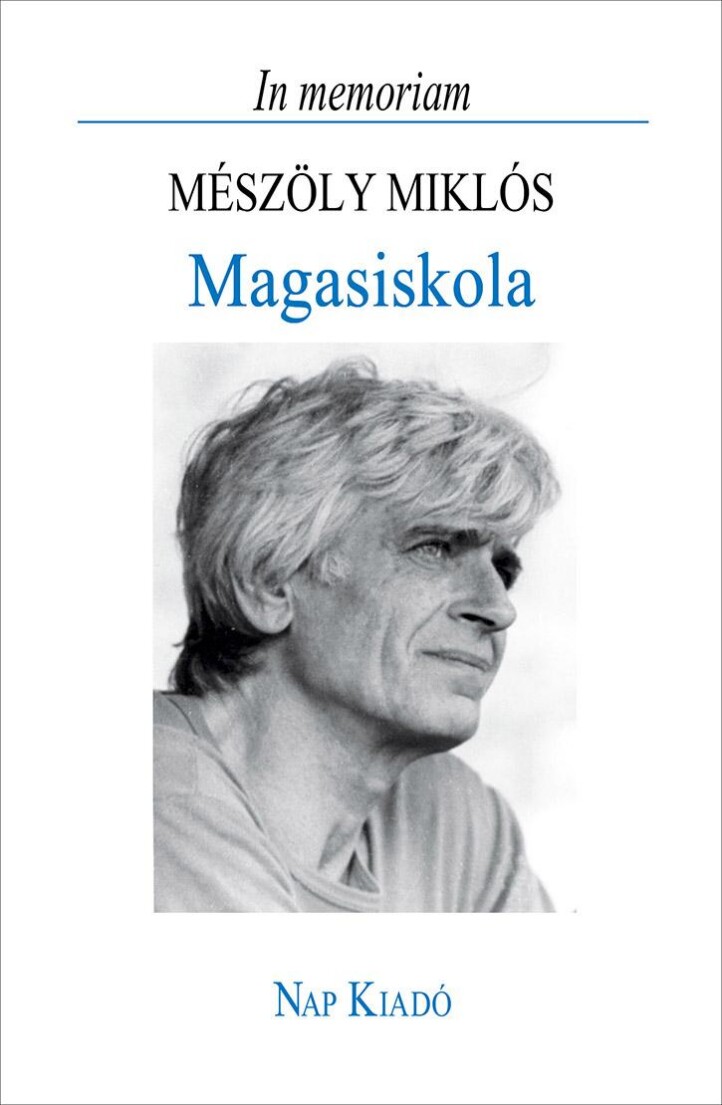 Magasiskola - In Memoriam Mészöly Miklós