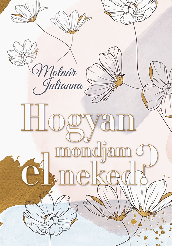 Hogyan Mondjam El Neked?