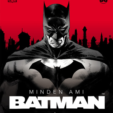 Minden, Ami Batman