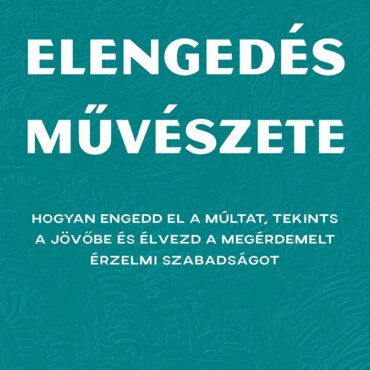 Az Elengedés Művészete