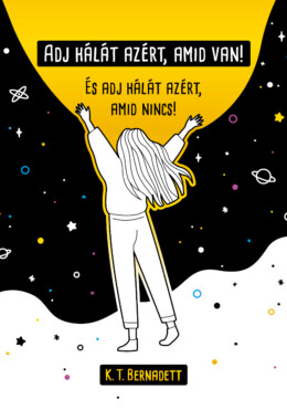 Adj Hálát Azért, Amid Van!