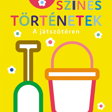 Színes Történetek - A Játszótéren