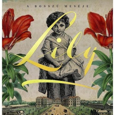 Lily - A Bosszú Meséje