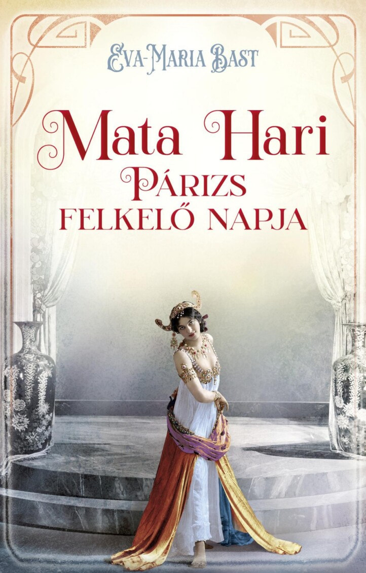 Mata Hari - Párizs Felkelő Napja