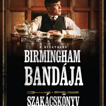 A Hivatalos Birmingham Bandája Szakácskönyv