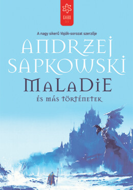 Maladie És Más Történetek