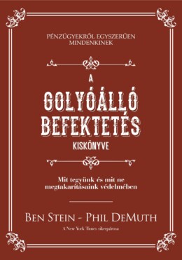 A Golyóálló Befektetés Kiskönyve