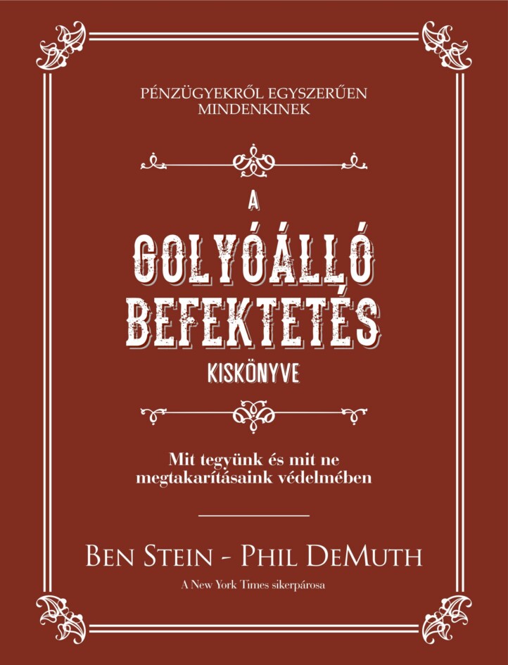A Golyóálló Befektetés Kiskönyve