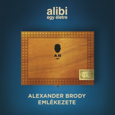 Alibi Egy Életre   -  Alexander Brody Emlékezete