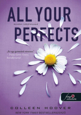 All Your Perfects - Minden Tökéletesed