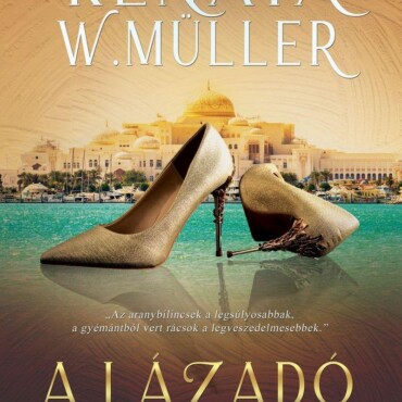 A Lázadó (A Lázadó Sorozat 1.)