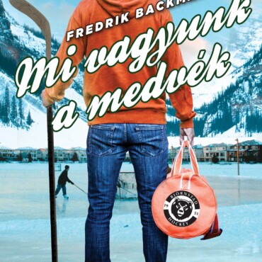 Mi Vagyunk A Medvék - Fűzött