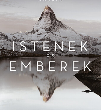 Istenek És Emberek