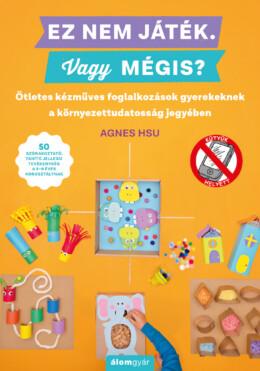 Ez Nem Játék! Vagy Mégis?