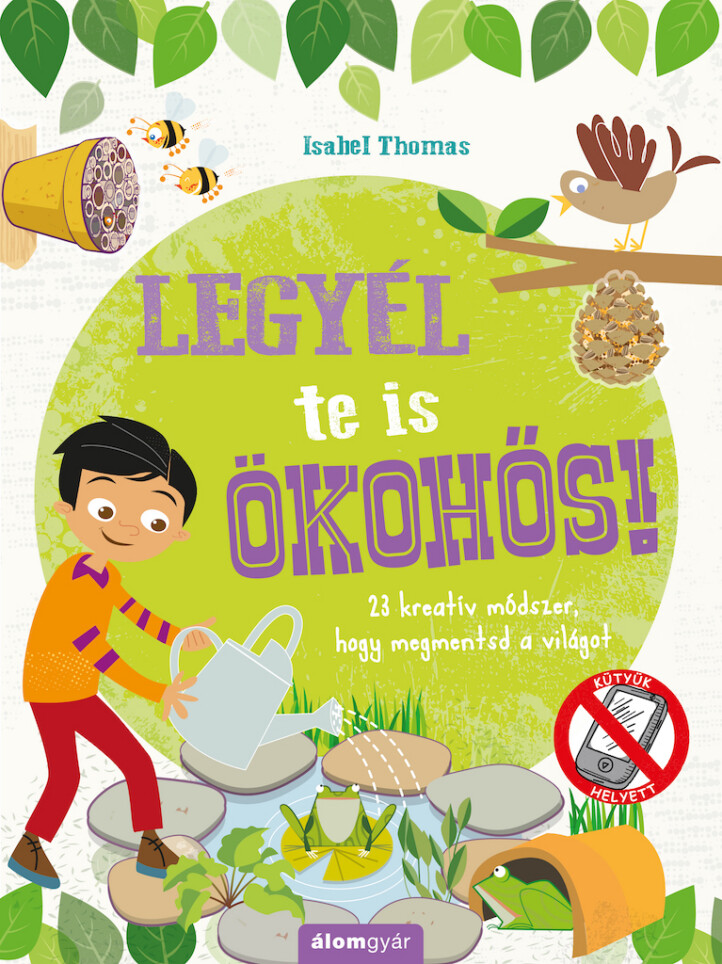Legyél Te Is Ökohős!
