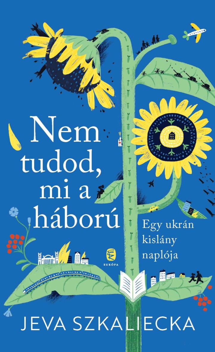 Nem Tudod, Mi A Háború - Egy Ukrán Kislány Naplója