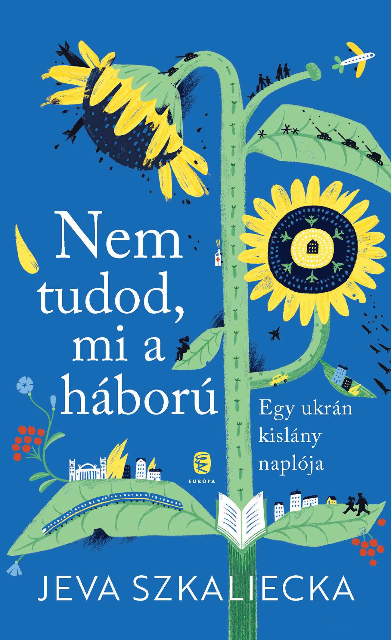 Nem Tudod, Mi A Háború - Egy Ukrán Kislány Naplója
