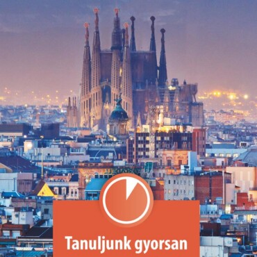 Tanuljunk Gyorsan Spanyolul! - Letölthető Hanganyaggal