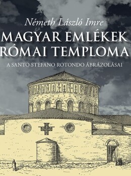 Magyar Emlékek Római Temploma