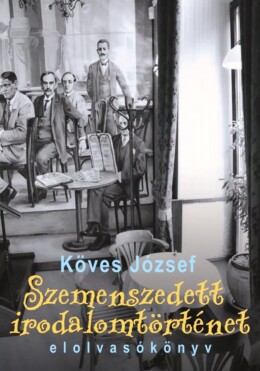 Szemenszedett Irodalomtörténet