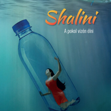 Shalini - A Pokol Vizén Élni