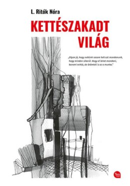 Kettészakadt Világ