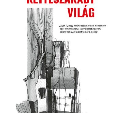 Kettészakadt Világ