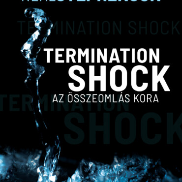 Termination Shock - Az Összeomlás Kora