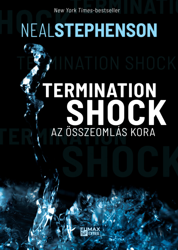 Termination Shock - Az Összeomlás Kora