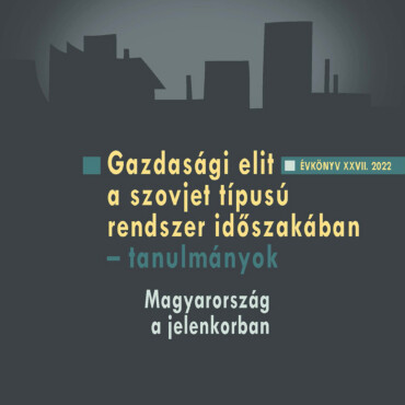Gazdasági Elit A Szovjet Típusú Rendszer Időszakában  Tanulmányok