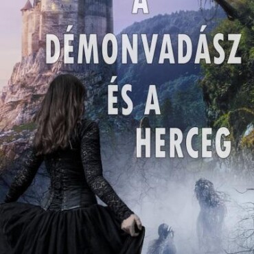 A Démonvadász És A Herceg