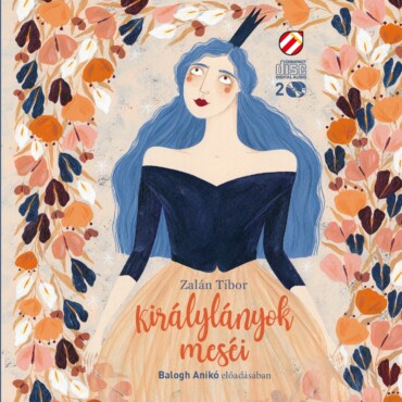 Királylányok Meséi - Hangoskönyv