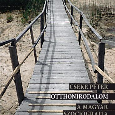 Otthonirodalom - A Magyar Szociográfia Erdélyi Műhelyei