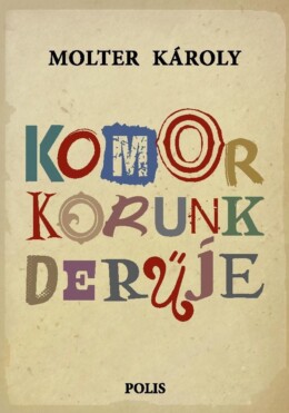 Komor Korunk Derűje