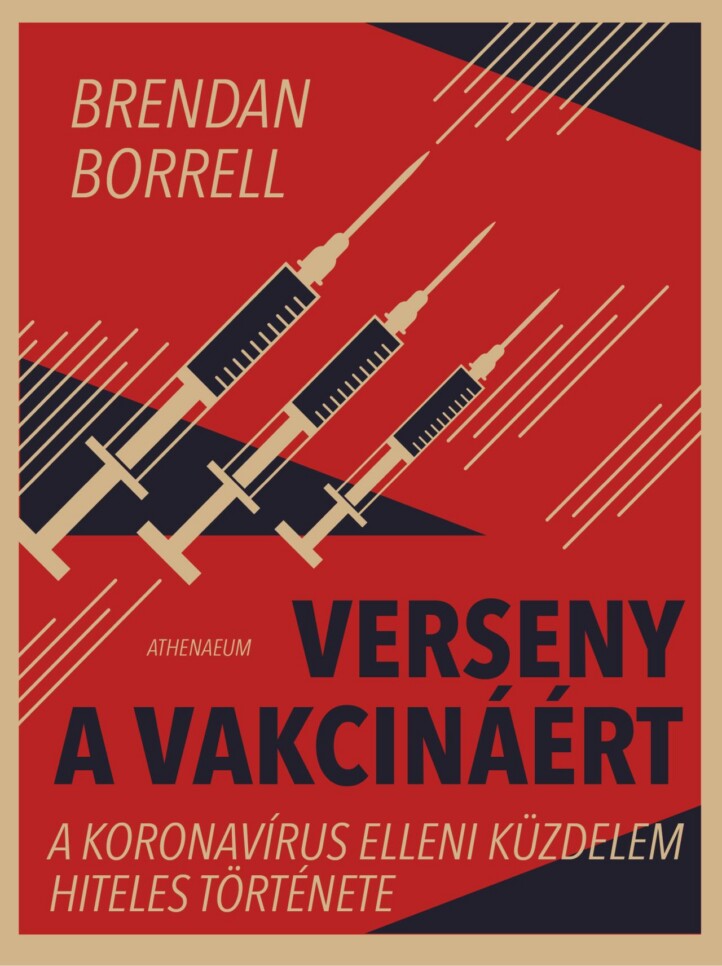 Verseny A Vakcináért - A Koronavírus Elleni Küzdelem Hiteles Története