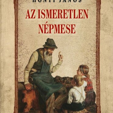 Az Ismeretlen Népmese