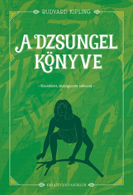 A Dzsungel Könyve - Rövidített, Átdolg. Változat