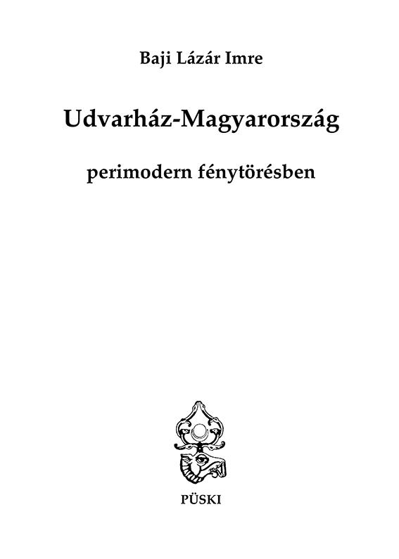 Udvarház-Magyarország Perimodern Fénytörésben