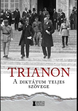 Trianon  A Diktátum Teljes Szövege