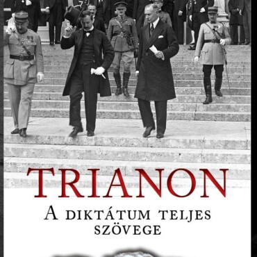 Trianon  A Diktátum Teljes Szövege