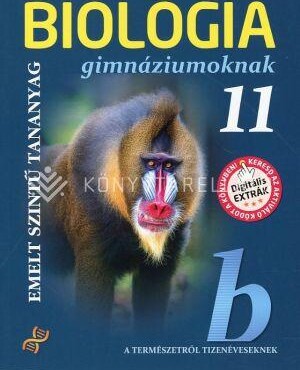 Biológia Gimnáziumoknak 11. O. - Emelt Szintű Tananyag (Ms-2650)