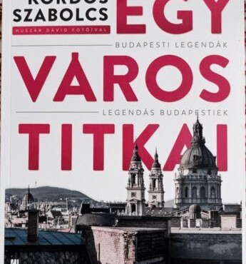 Egy Város Titkai - Huszár Dávid Fotóival