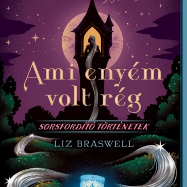 Disney - Sorsfordító Történetek - Ami Enyém Volt Rég